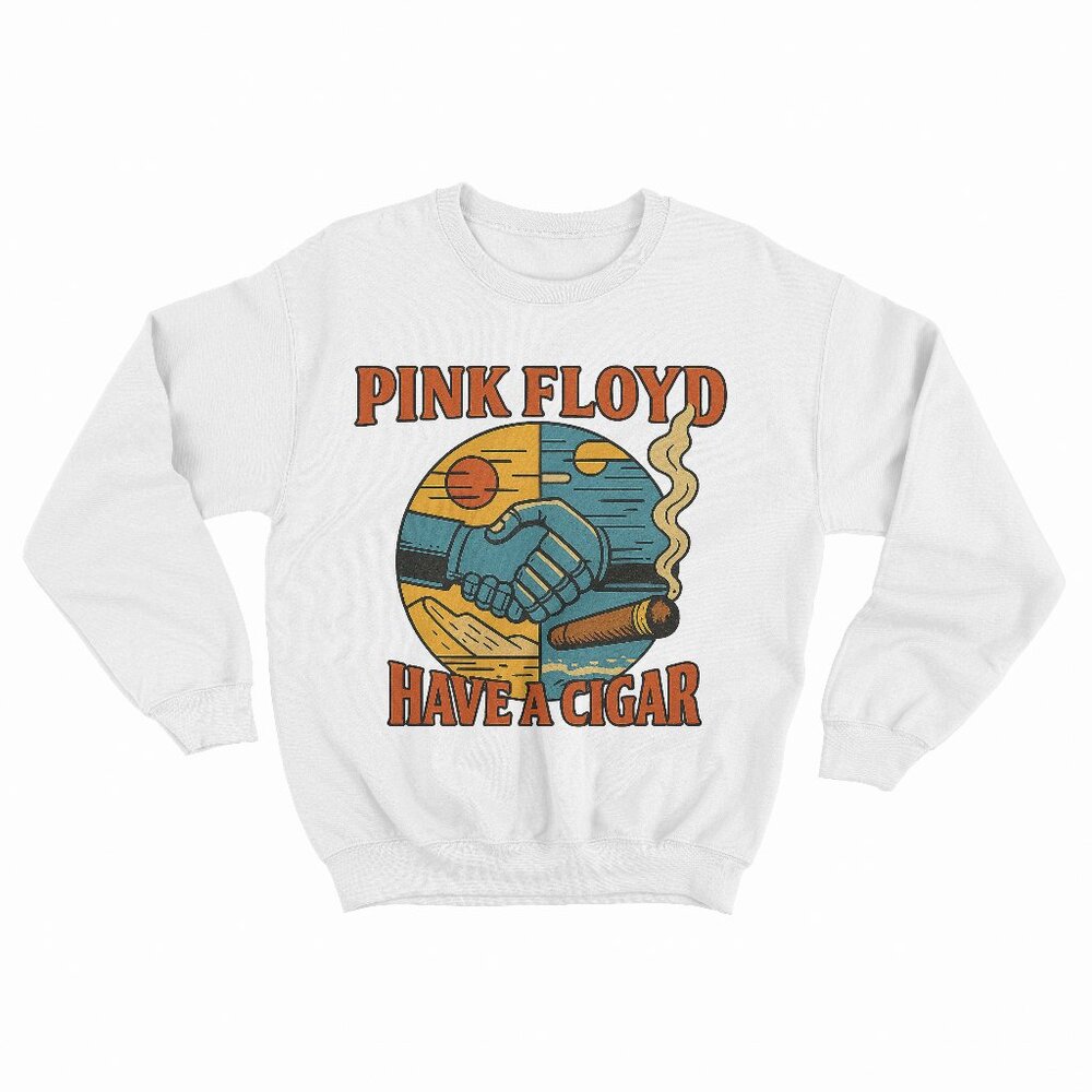(NEW) Pink Floyd Have A Cigar White Sweatshirt